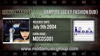 Renèe Margot - Vampire (Sexy Fashion Dub)