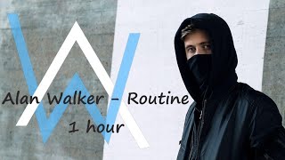 Download lagu Alan Walker Routine....mp3