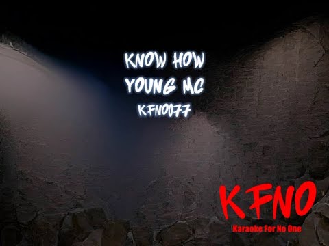 Young MC - Know How (karaoke)
