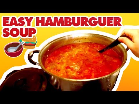 Easy Hamburger Soup | Large Family Recipes