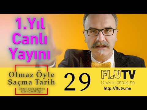 1.Yıl Canlı Yayını - Olmaz Öyle Saçma Tarih B29
