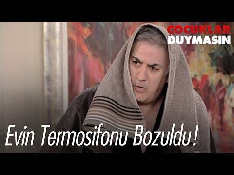 Termosifon bozuldu! - Çocuklar Duymasın 31. Bölüm