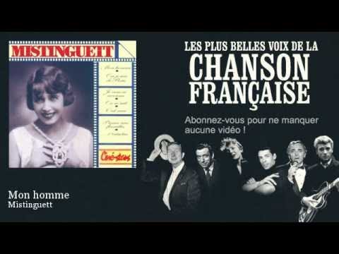 Mistinguett - Mon homme - Chanson française