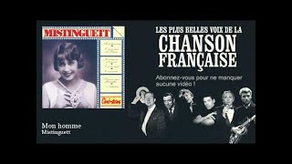 Mistinguett - Mon homme - Chanson française