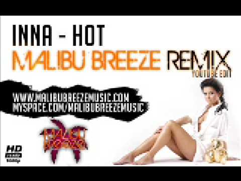 Inna - Hot (Malibu Breeze Remix edit)
