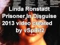 Linda Ronstadt - Prisoner in Disguise (Lyrics HD)