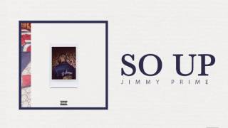 Jimmy Prime - So Up (Official Audio)