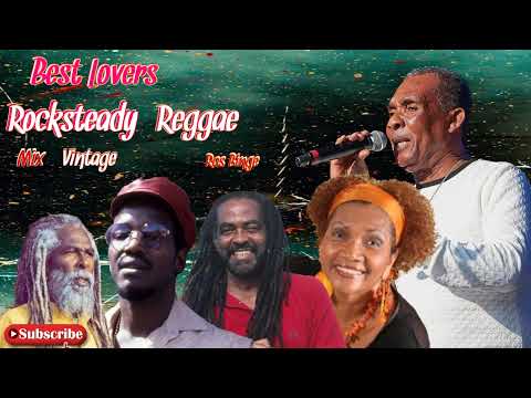 Best Rocksteady Reggae Lovers Mix Ft. John Holt, Delroy Wilson, Marcia Griffiths, Ken Boothe & More