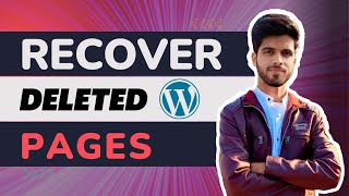 Easiest method to recover deleted pages in WordPress