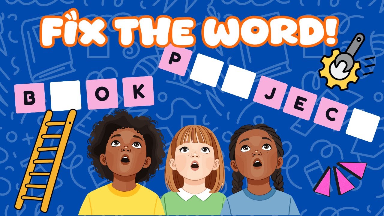 🎬 Fix the Word! 🧠✏️ School Words Missing Letters Quiz