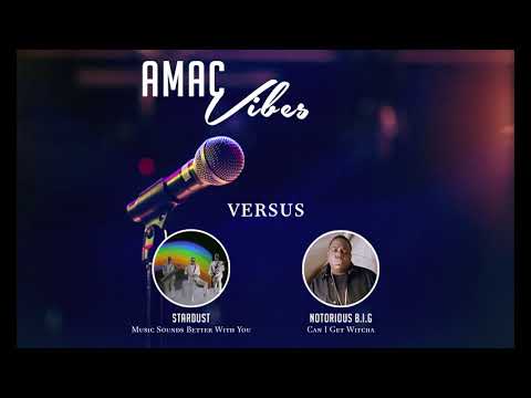 Notorious B.I.G 'Can I Get Witcha' vs Stardust 'Music Feels Better With You' (AMAC MIX)