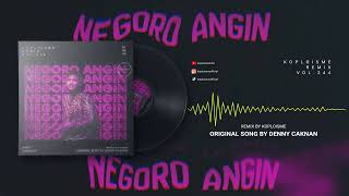Download lagu Denny Caknan - Negoro Angin (Koplo is Me x Van Koplo Remix) mp3 Download lagu Denny Caknan - Negoro Angin (Koplo is Me x Van Koplo Remix) mp3