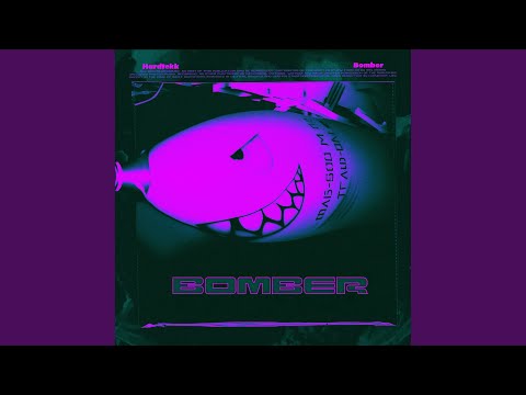 Bomber (Super Slowed)