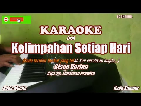 Sisca Verina||Kelimpahan Setiap Hari - Karaoke (Lengkap Lirik Berjalan)