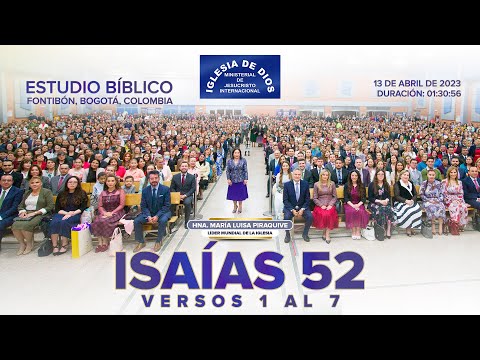 Estudio Bíblico: Isaías 52 Vr 1 Al 7 - Hna. María Luisa Piraquive - Fontibón Bogotá Colombia - 564