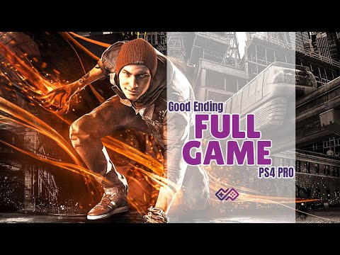 INFAMOUS SECOND SON [Good Karma] Walkthrough No Commentary [Full Game] PS4 PRO