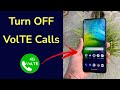 How to Turn OFF VolTE Calls?
