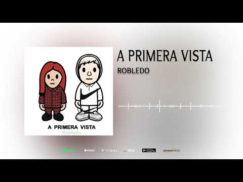 A PRIMERA VISTA - ROBLEDO (AUDIO OFICIAL)