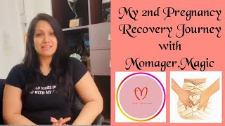 My 2nd Pregnancy Recovery Journey with MomagerMagi