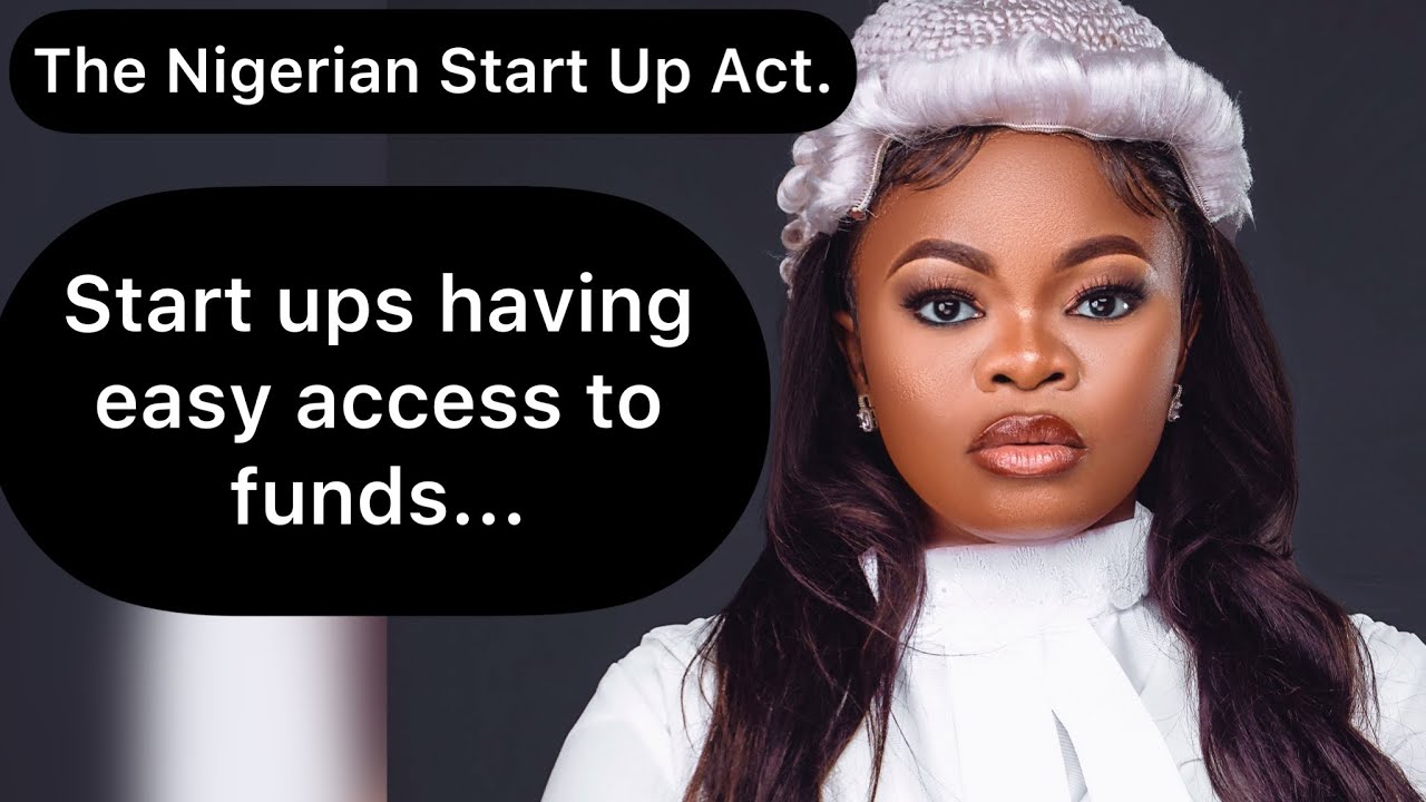 A Review of the Nigerian Startup Act, 2022.