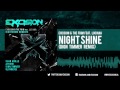Excision - "Night Shine ft. Luciana (Dion Timmer ...