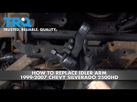 How To Replace Idler Arm 1999-2007 Chevy Silverado 2500HD
