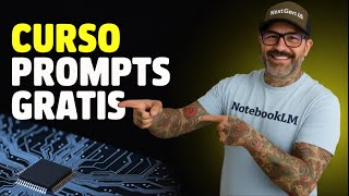 Curso GRATIS de Prompt Engineering con NotebookLM (Paso a Paso)