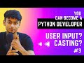 03 How To Get User Input And Perform Casting With Examples Python Tutorial Series In Tamil
