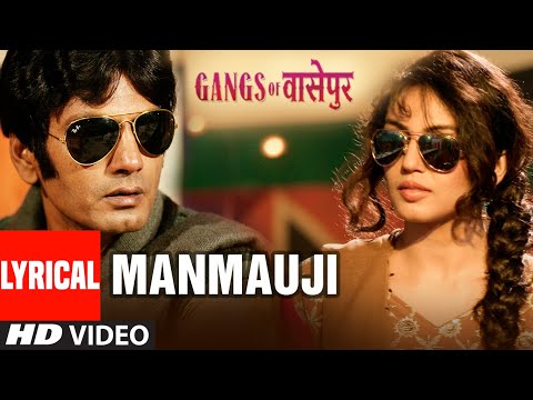 Manmauji (Lyrical) — watch video