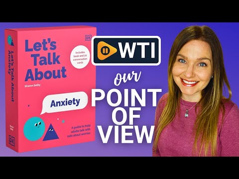 Let's Talk About Anxiety: A Guide to Help Adults Talk With Kids About Worries - WTI product video review