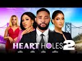 HEART HOLES 2 Trending Nollywood Nigerian Movie Vera Aganaga Emem Inwang Ukatu Genevieve 2024