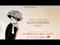Brother Nassir - Kukupenda | (Official Music Audio)