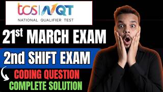 TCS NQT 21st March Coding Question | 2nd Shift | Today's TCS Coding Question Solution | TCS NQT 2026