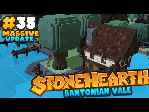 Stonehearth ACE Massive Update - Making it Beautiful Around Our Island - Ep 35