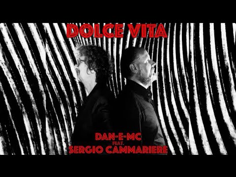 Dan-E-Mc Feat Sergio Cammariere-Dolce Vita