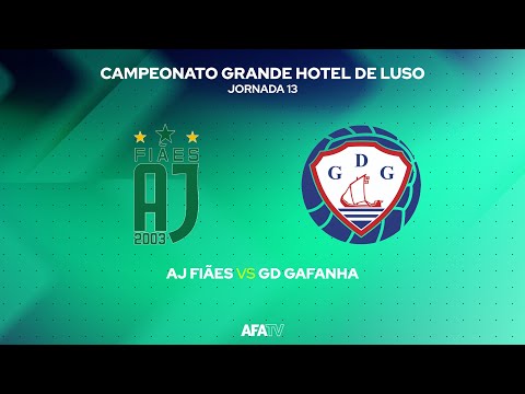 AJ FIÃES vs GD GAFANHA - JORNADA 13