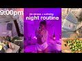 9pm NIGHT ROUTINE ♡ taking care of body & mind!