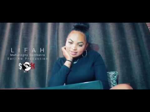 LIFAH_ MAHAREGNY SAMBATRA  ( Video officiel)