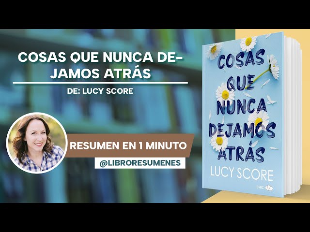 Vídeo relacionado con Cosas que nunca dejamos atrás (CHIC EDITORIAL BOLSILLO)