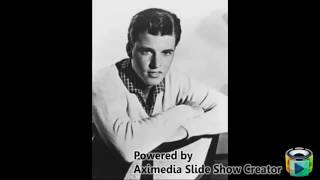 Ricky Nelson ~ Your True Love