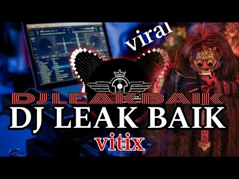 DJ   LEAK BAIK  VITIX FEAT DELON - Semaya Remix