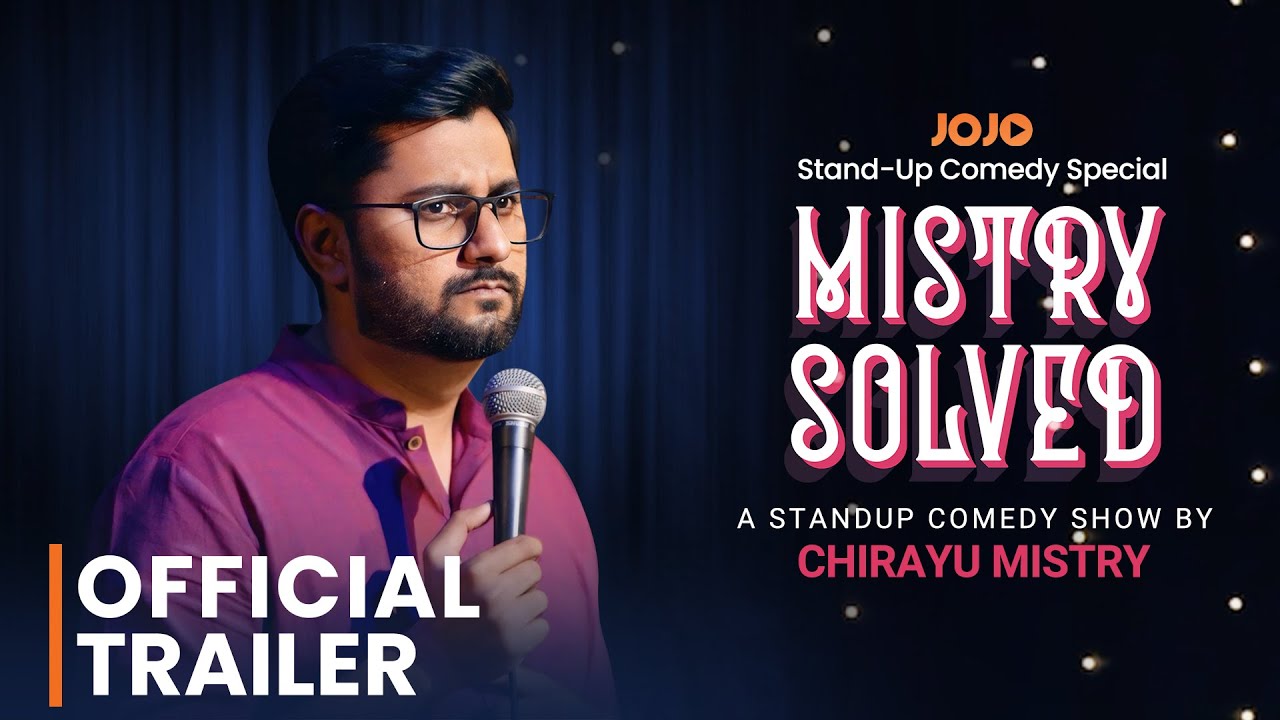 MISTRY SOLVED | Official Trailer | Standup Comedy Special | @ChirayuMistry  x @JOJO_APP