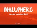 Big Zulu Ft Mduduzi Ncube Inhlupheko Lyrics