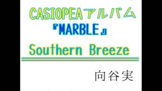 CASIOPEA(向谷実作曲) Southern Breeze