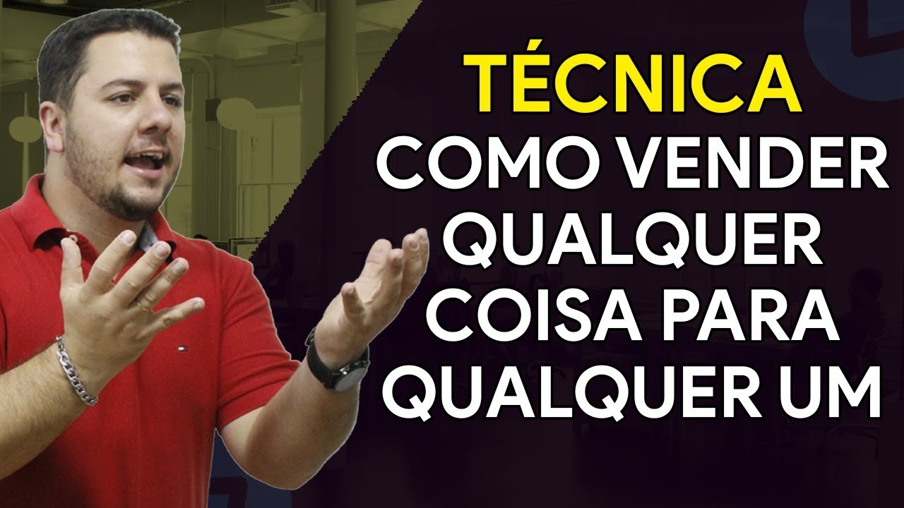 Como Vender pra Qualquer Pessoa em Qualquer Lugar
