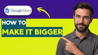 How to Make Google Docs Bigger [2026 Full Guide]