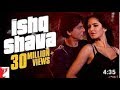 Ishq Shava Full Song Jab Tak Hai Jaan Shah Rukh Khan Katrina Kaif Shilpa Rao Raghav