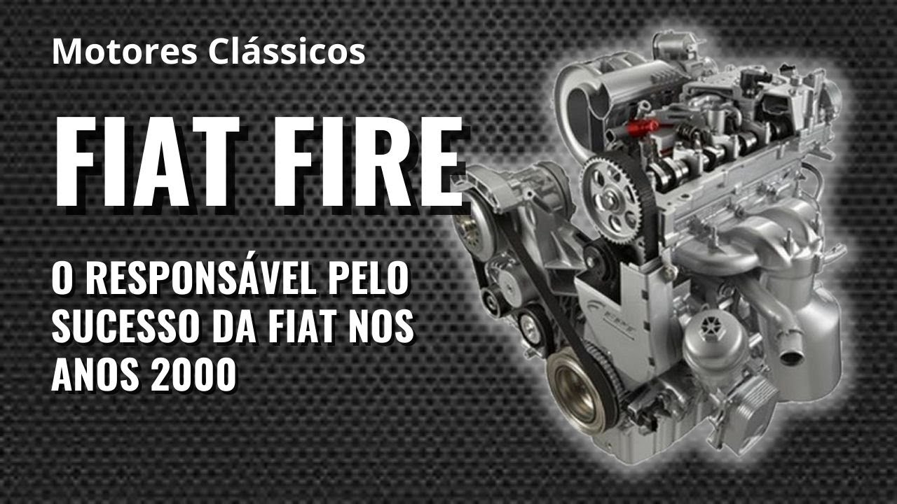 Fiat Fire - o motor por trás do sucesso da Fiat nos anos 2000 #fiat
