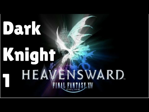 Final Fantasy XIV: Heavensward - Dark Knight Quests Part 1