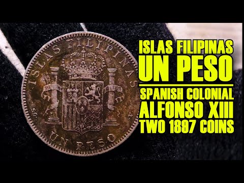 Two RARE 1897 Islas Filipinas, Alfonso XIII, Un Peso, Spanish Colonial Coin | Coin Collector PH